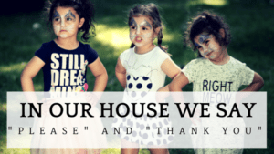 In Our House We Say "Please" and "Thank You" | Kansas City Moms Blog (manners)