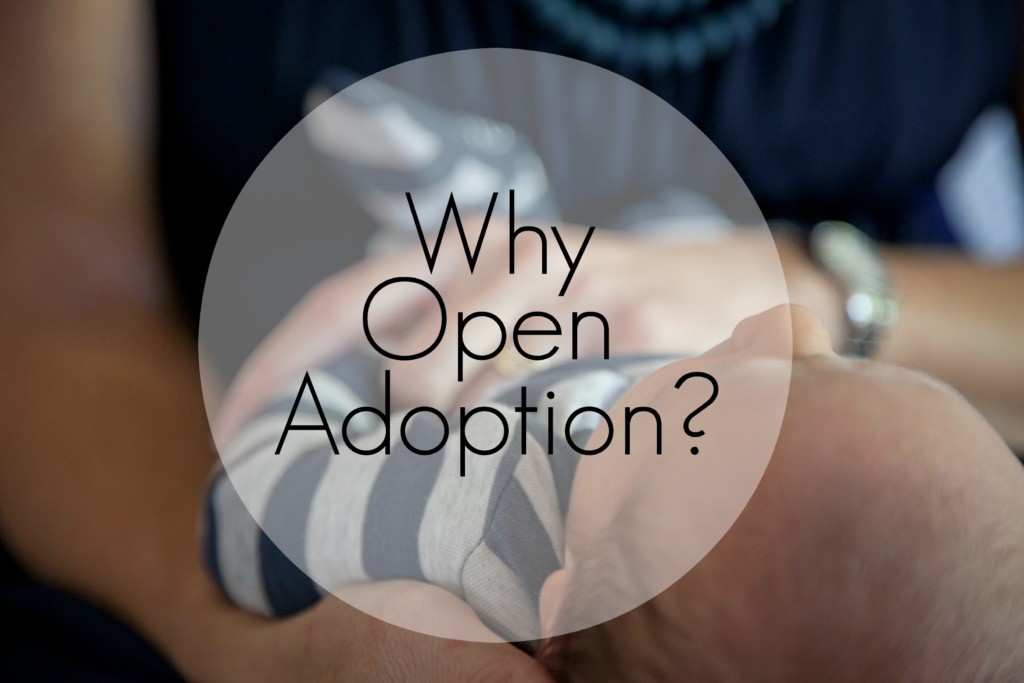 Why Open Adoption?